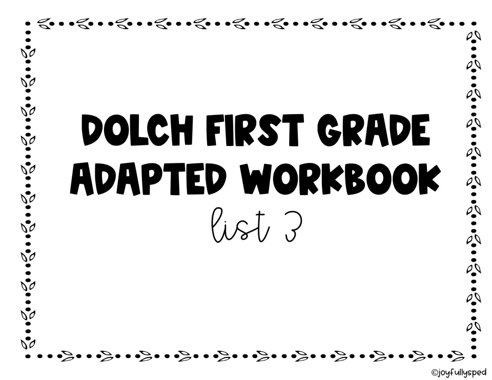 Cover of the Dolch First Grade Adapted Workbook, labeled List 3, introducing the sight-word practice resource