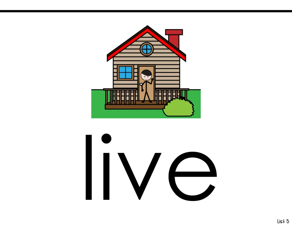 Sight-word introduction for live, pairing the printed word with a house and a person standing in its doorway