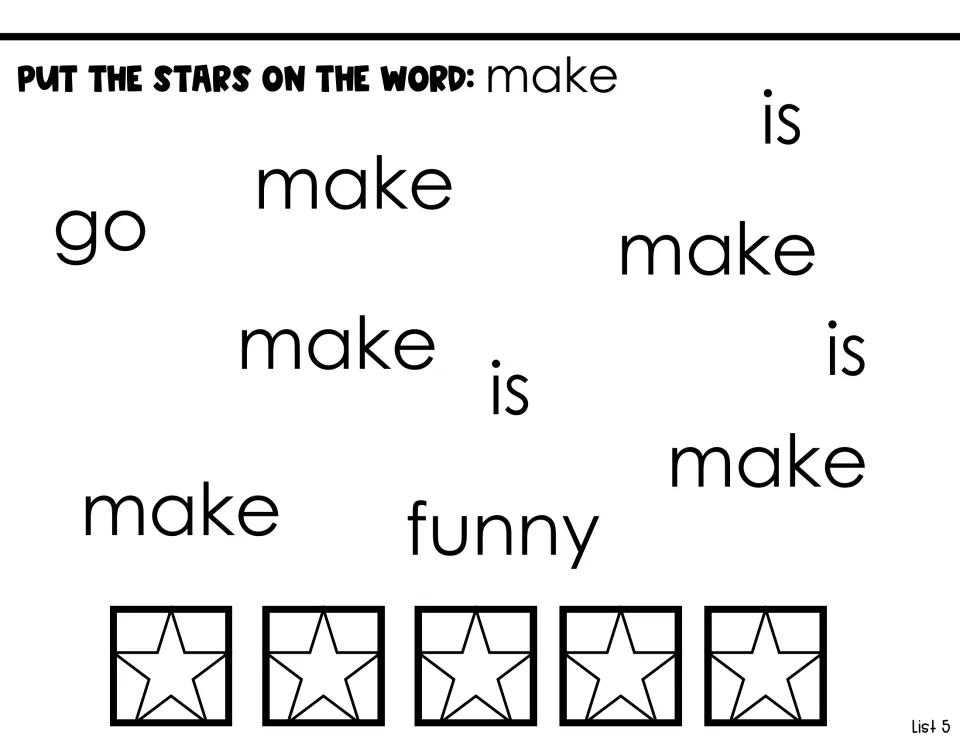 Word discrimination for 'make': students find the 5 copies of 'make' among go, is and funny and place a star on each