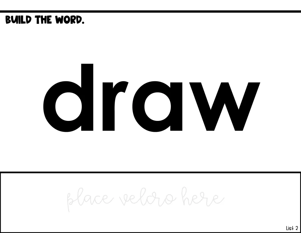 Word-building activity for draw, showing the word model and a direction to place Velcro for adapted practice
