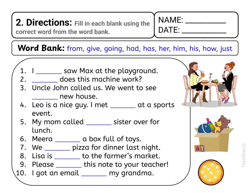 Sight word sentences: students fill 10 blanks with from, give, going, had, has, her, him, his, how or just