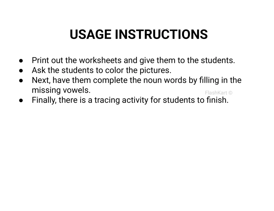 Usage instructions: print the sheets, have students color the pictures, fill in missing vowels in nouns, then trace words