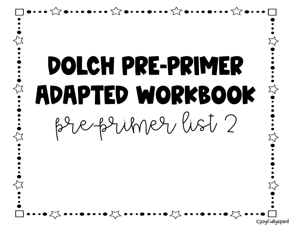 Cover of the Dolch Pre-Primer Adapted Workbook for pre-primer list 2, by joyfullysped