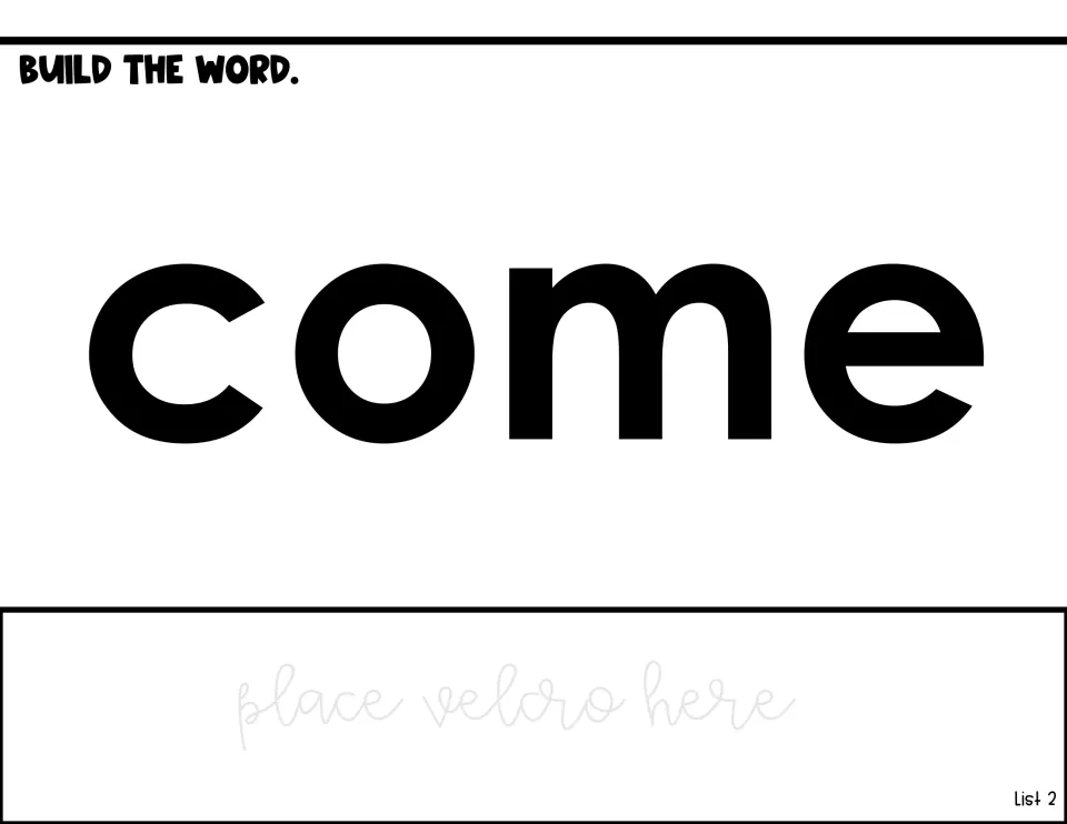 Build the word come: students match four letter pieces to the bold model and attach them on the Velcro strip below