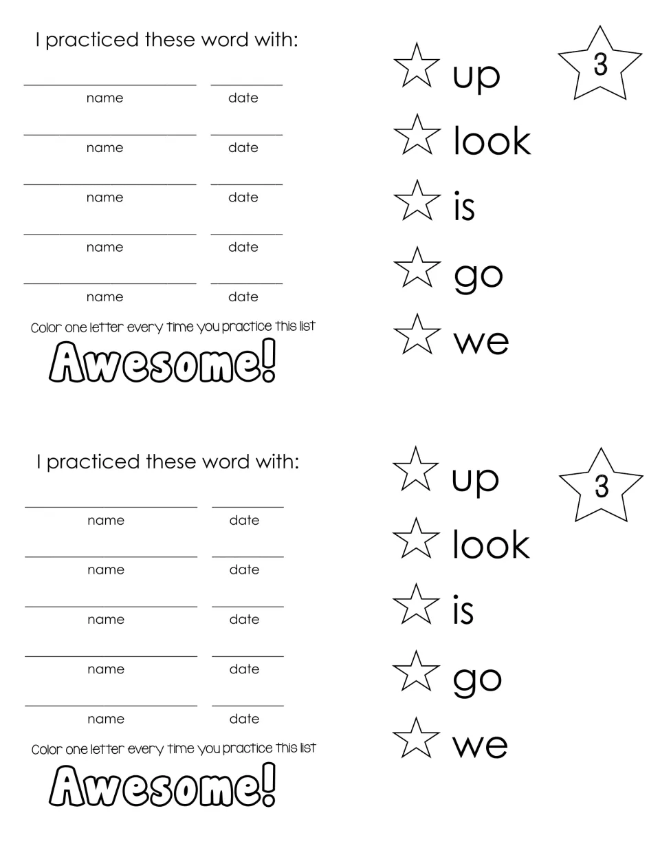 Sight word list 3: up, look, is, go, we; students read the list at home, get a signature and color one Awesome! letter