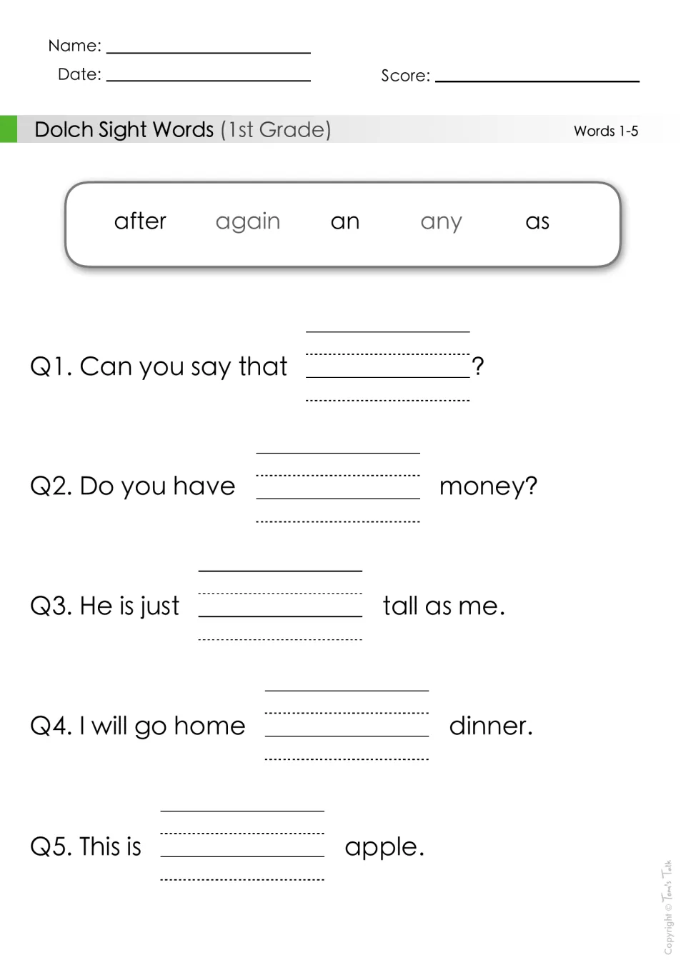 Dolch sight words 1-5: students fill each blank with after, again, an, any or as to finish five short sentences
