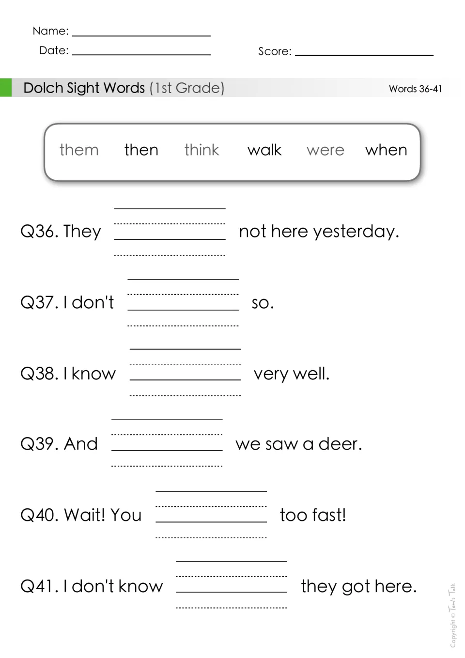 Sight words 36-41: students fill six blanks with them, then, think, walk, were or when, e.g. 'Wait! You ___ too fast!'