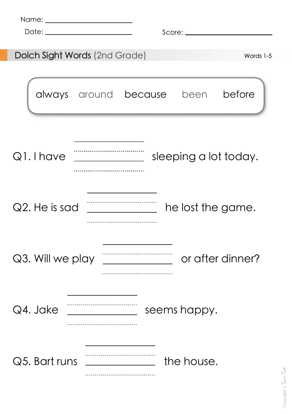 Sight words 1-5 fill-in: students write always, around, because, been or before to finish five sentences, Q1 to Q5