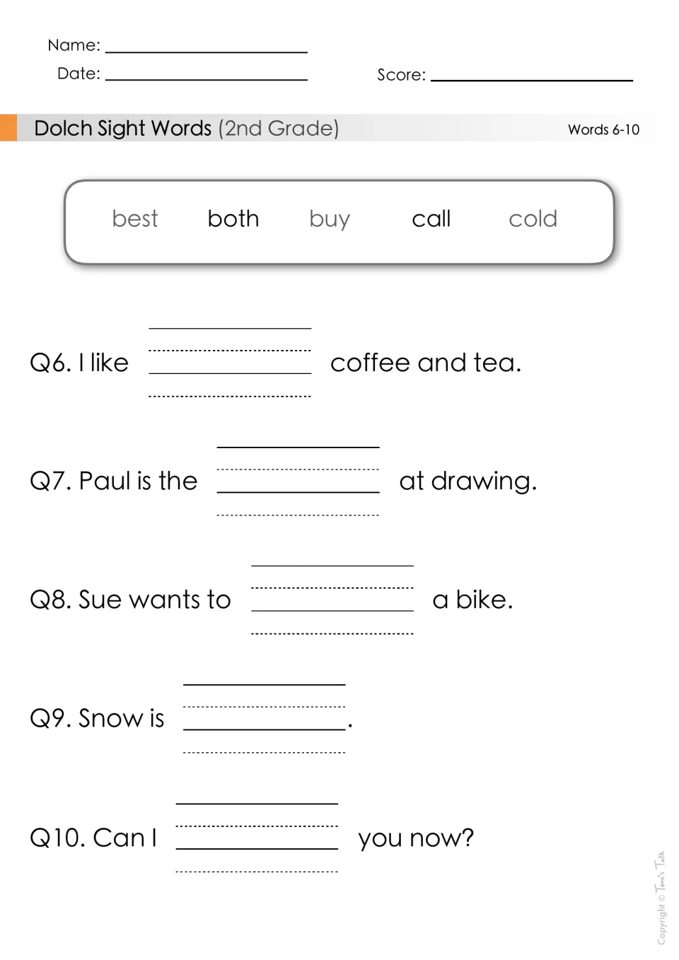 Dolch words 6-10 sentence completion: students choose best, both, buy, call or cold for blanks such as 'Snow is ___.'