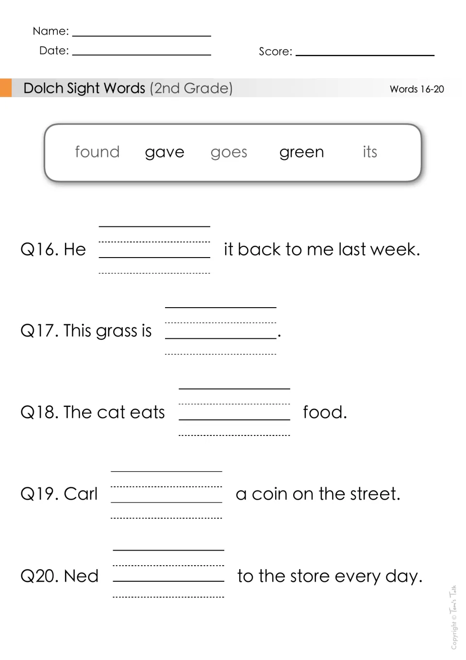 Sight words 16-20 in context: students complete Q16-Q20 using found, gave, goes, green or its, as in 'This grass is ___.'