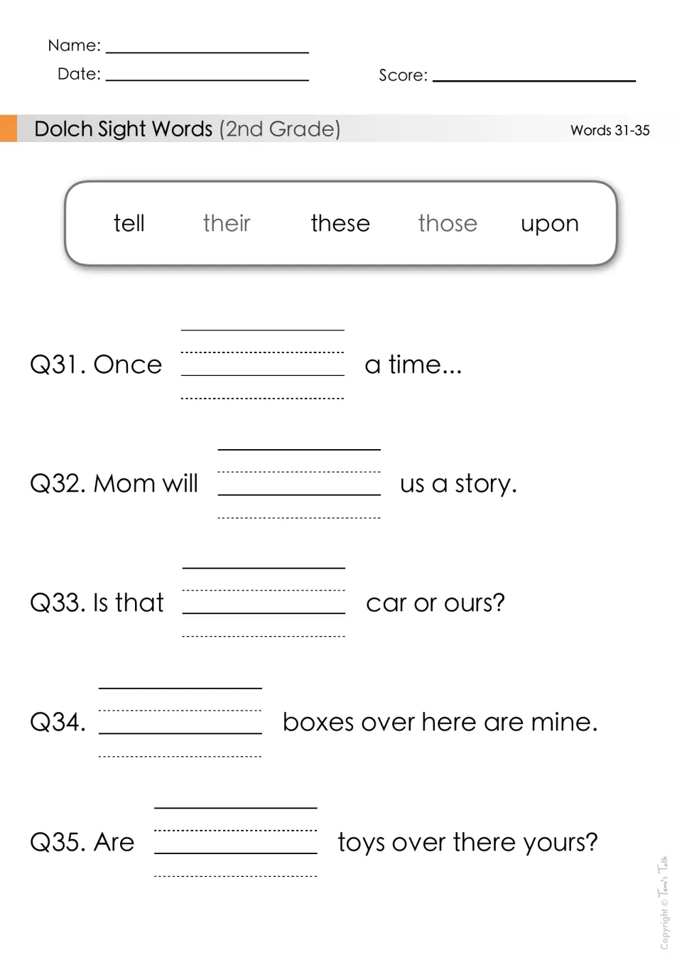 Words 31-35 sentence practice: students use tell, their, these, those or upon, starting with 'Once ___ a time...'