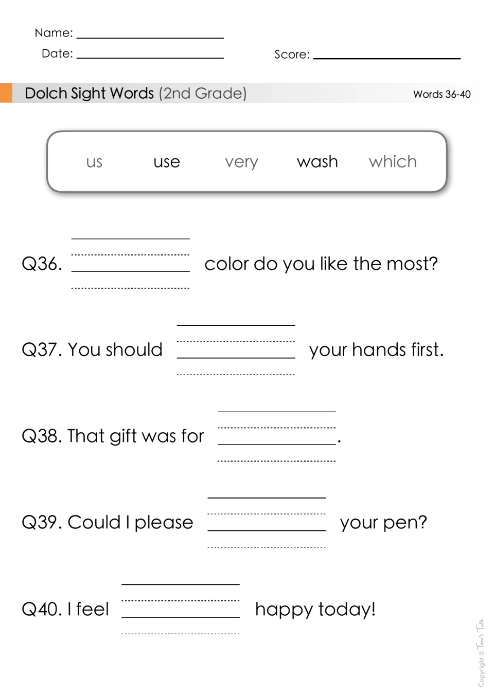 Sight words 36-40 cloze: students write us, use, very, wash or which in blanks, e.g. 'You should ___ your hands first.'