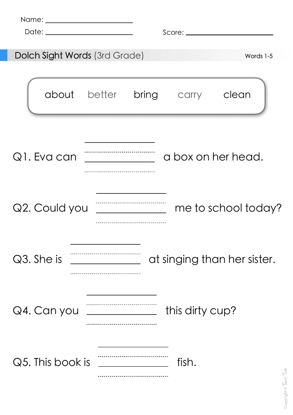 Dolch sight words 1-5: students fill in five sentence blanks using about, better, bring, carry and clean from a word bank