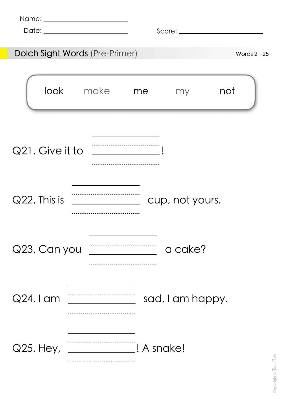 Sight words 21-25: students write look, make, me, my or not in each blank, as in This is ___ cup, not yours.