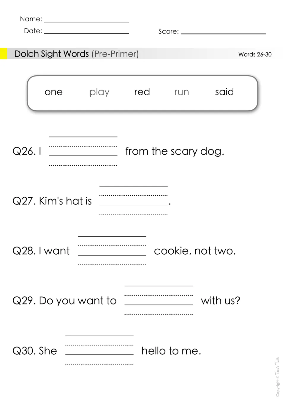 Sight words 26-30: students use one, play, red, run or said to finish sentences like Kim's hat is ___.