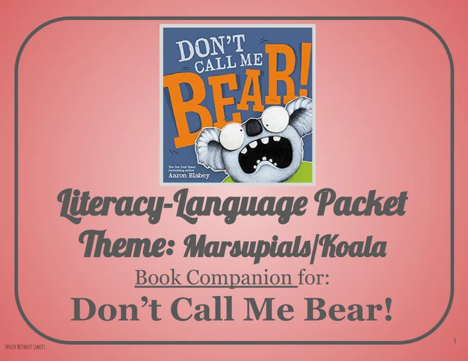 Literacy-language packet cover for Don't Call Me Bear!, identifying the theme as marsupials and koalas
