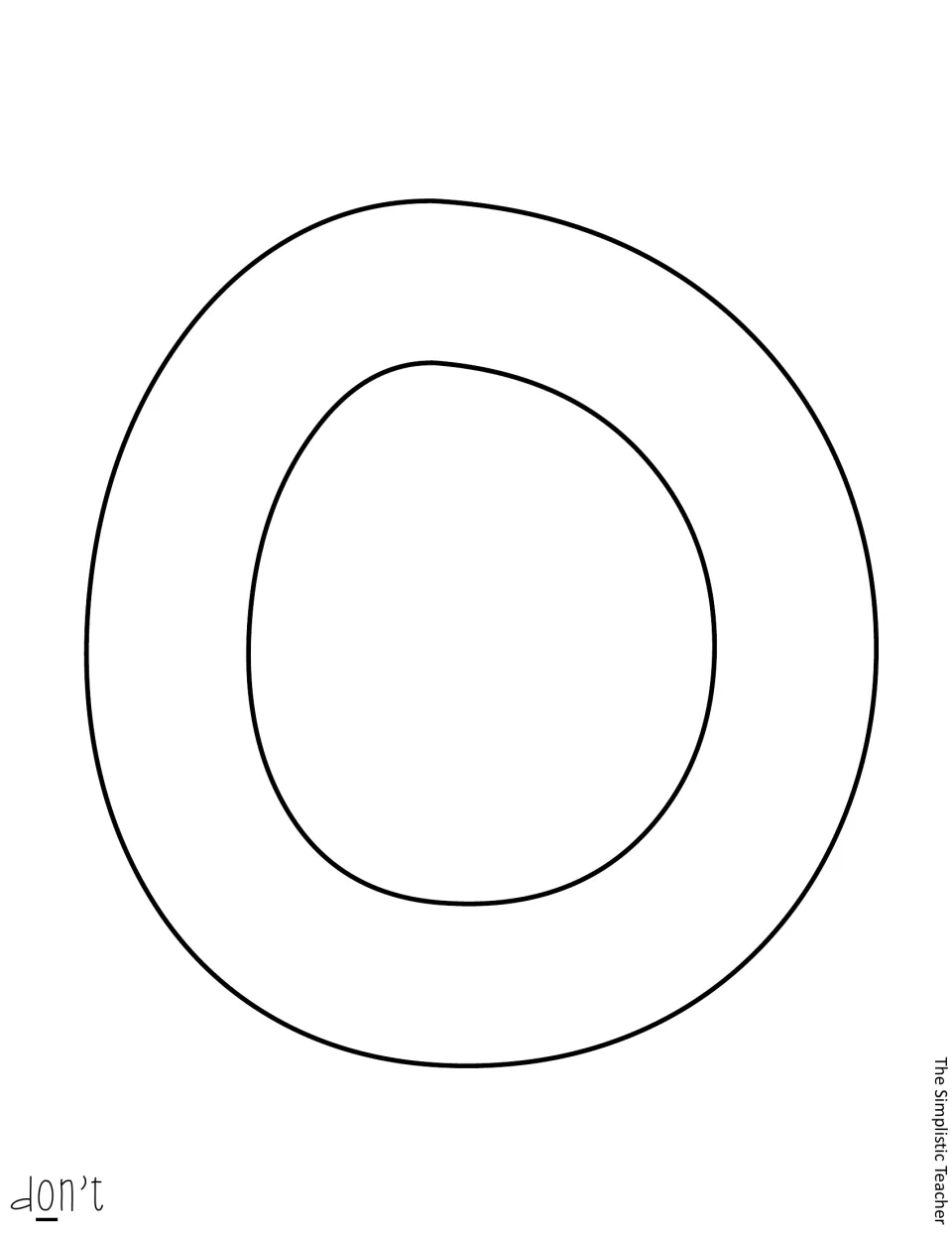 Blank outline of the letter o, the second letter of "don't", printed large for cutting out and adding to the door phrase
