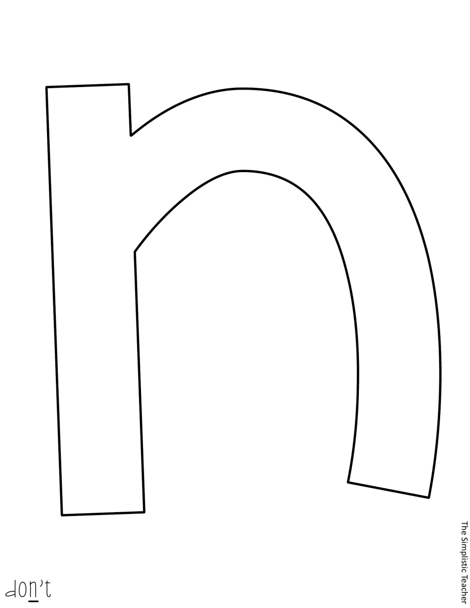 Blank outline of a lowercase n from "don't", sized to cut out and hang on a door or bulletin board with the other letters