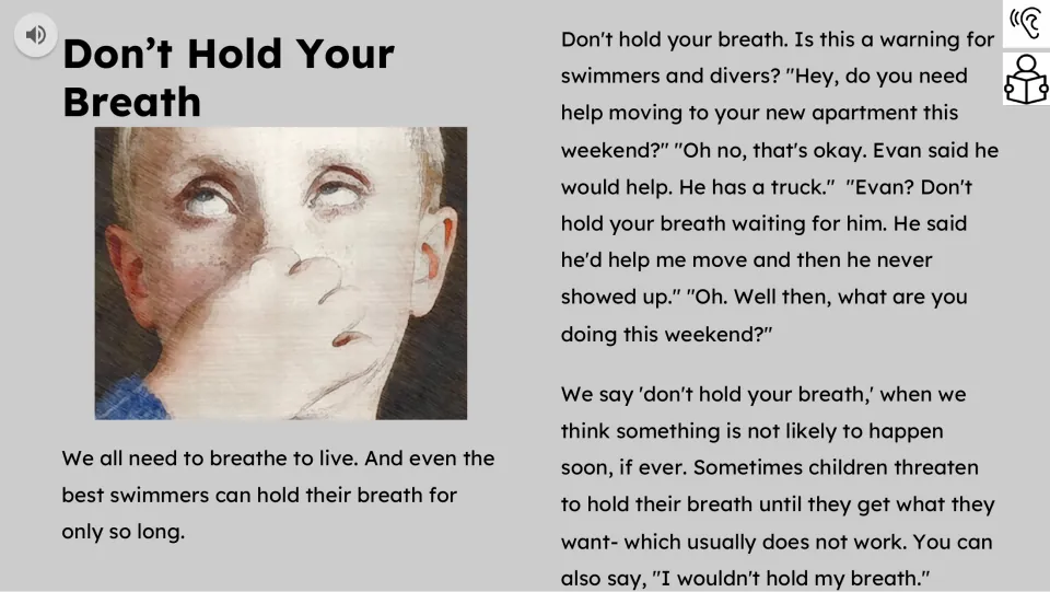 Audio-supported reading explains the idiom using a conversation about Evan promising to help someone move