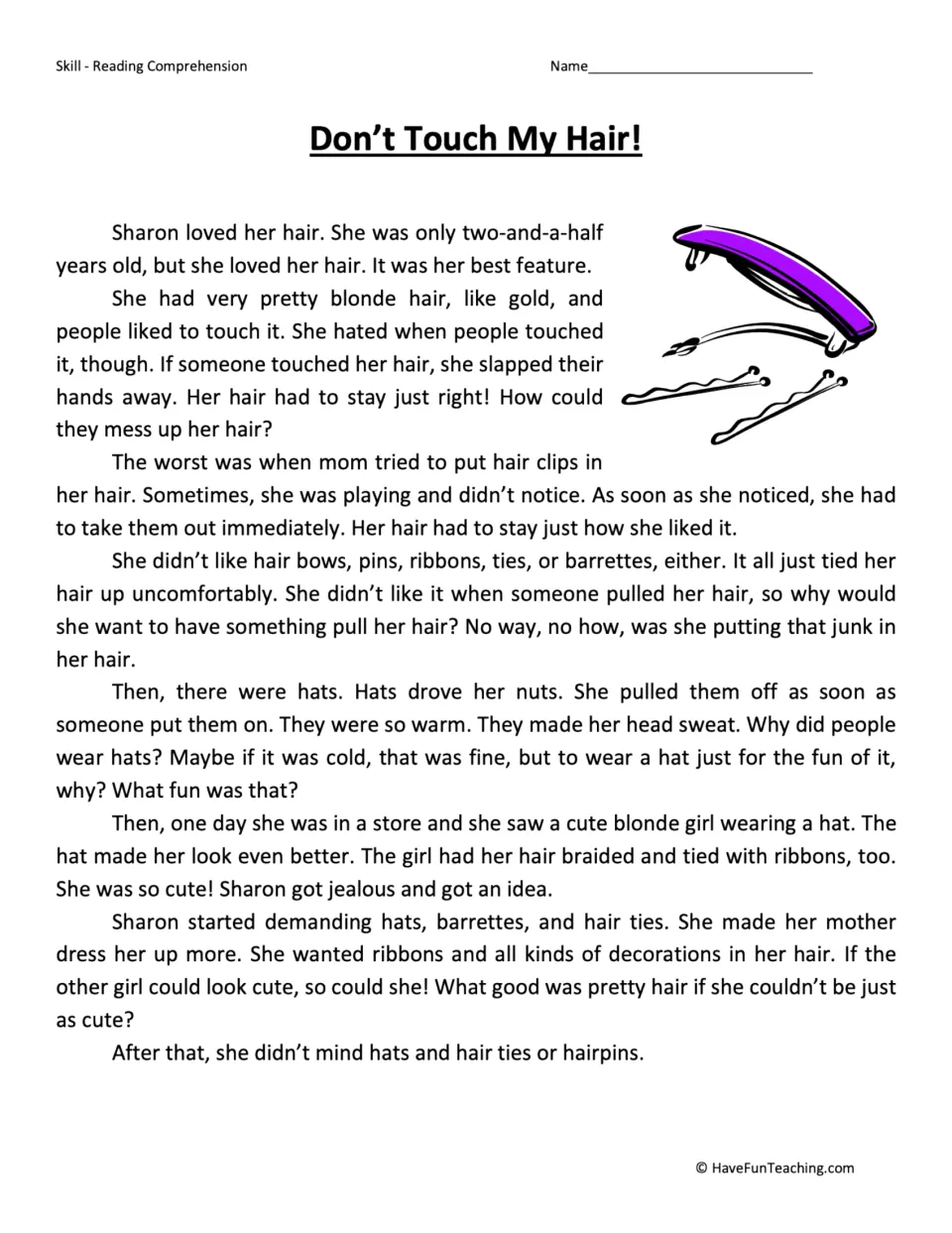 Reading passage "Don't Touch My Hair!": Sharon, a toddler, hates people touching her hair; students read the story