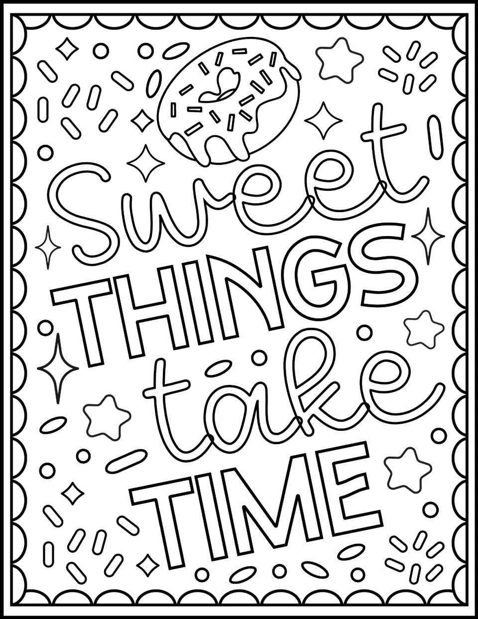 Sweet Things Take Time coloring page: students color mixed script and block lettering with a sprinkled donut and stars