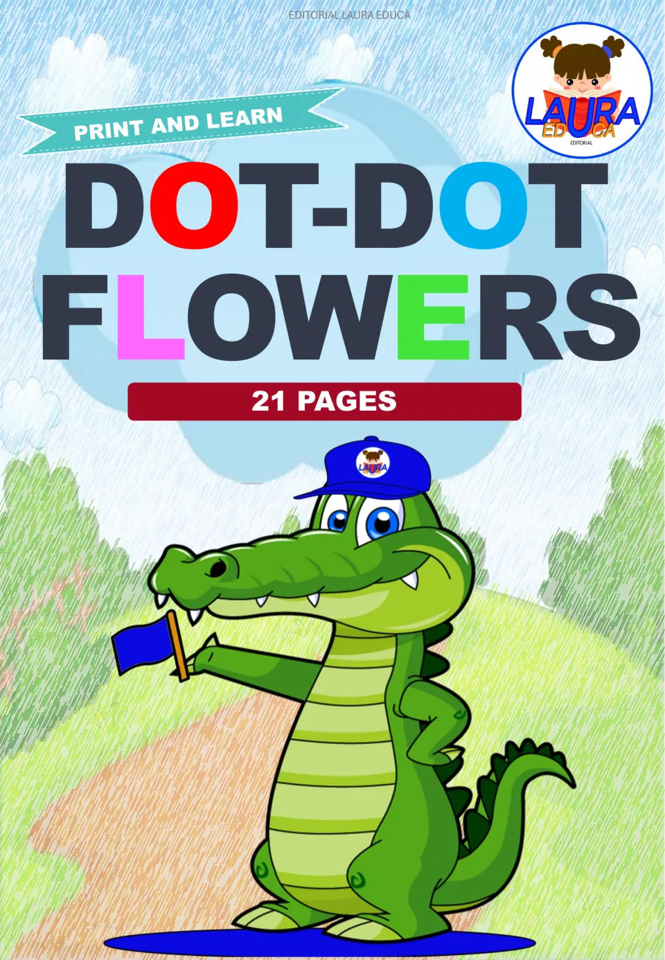 Cover of the flower dot-art resource, labeled 'DOT-DOT FLOWERS,' '21 PAGES,' and 'PRINT AND LEARN'