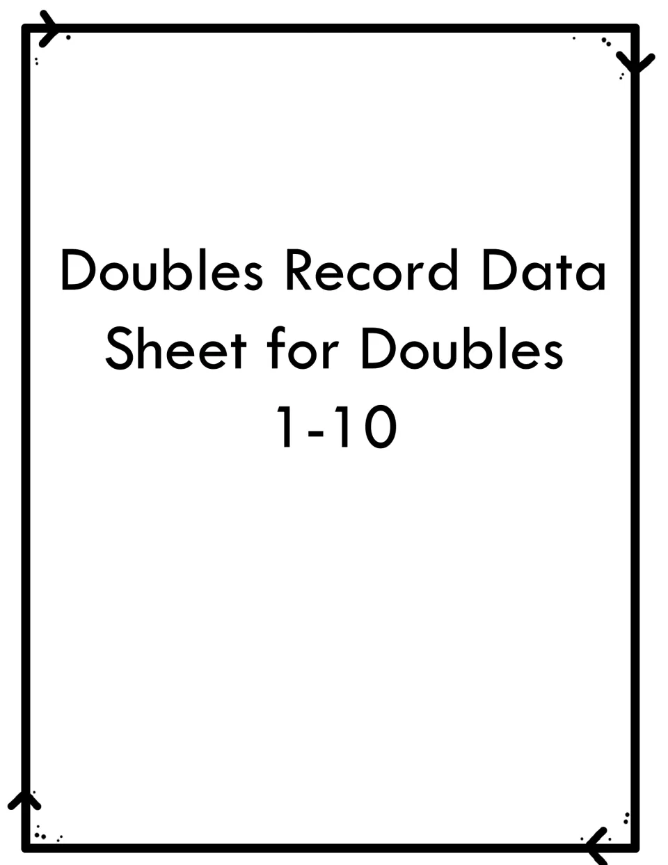Section cover introduces the doubles recording sheets for addition facts from 1+1 through 10+10.