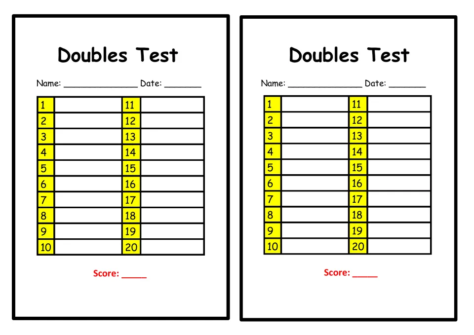 Doubles answer sheet, two per page: students write answers to doubling questions 1 to 20 and add name, date, score