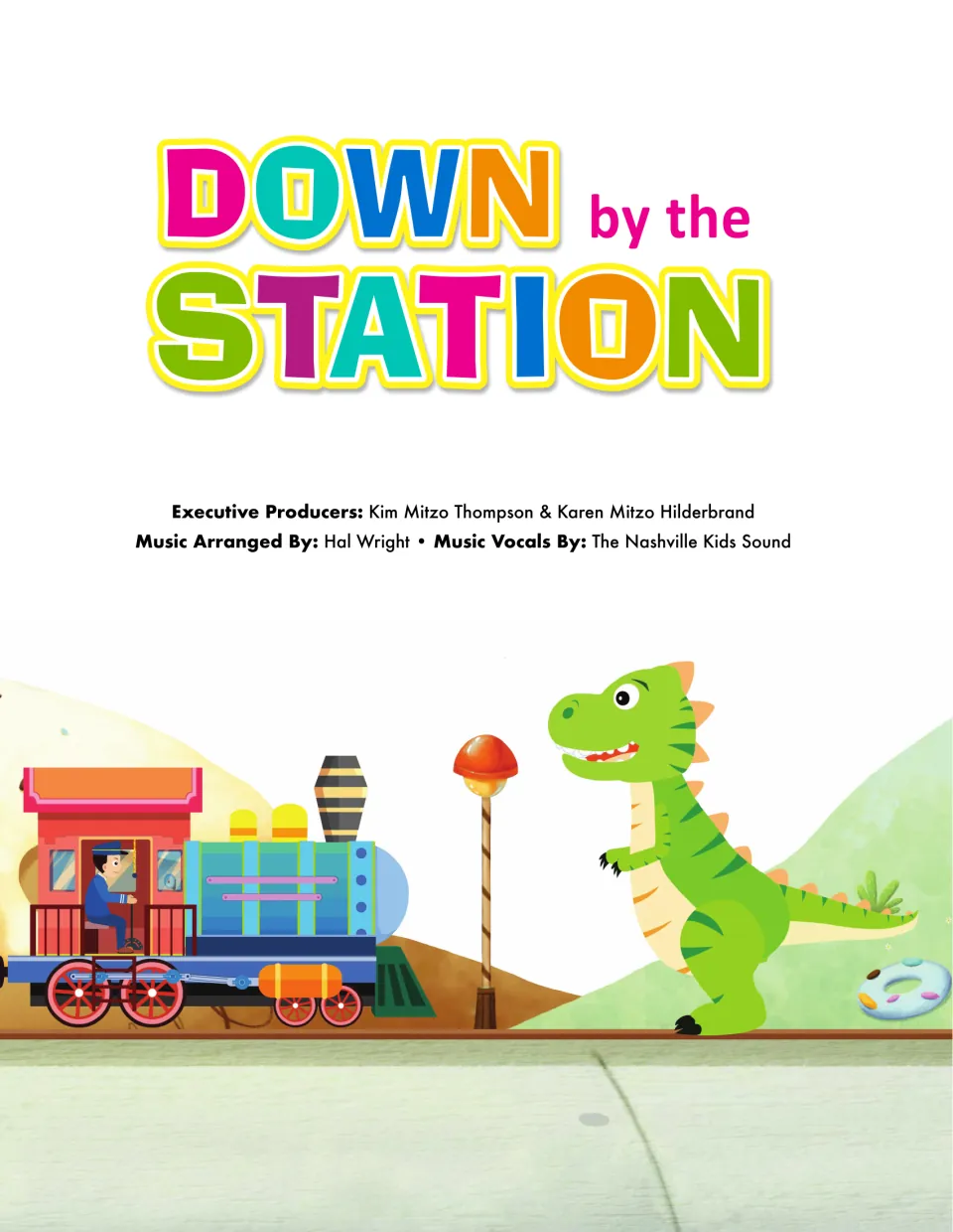Title page listing producer, arranger and vocal credits above a train engine pulling up to a smiling green dinosaur