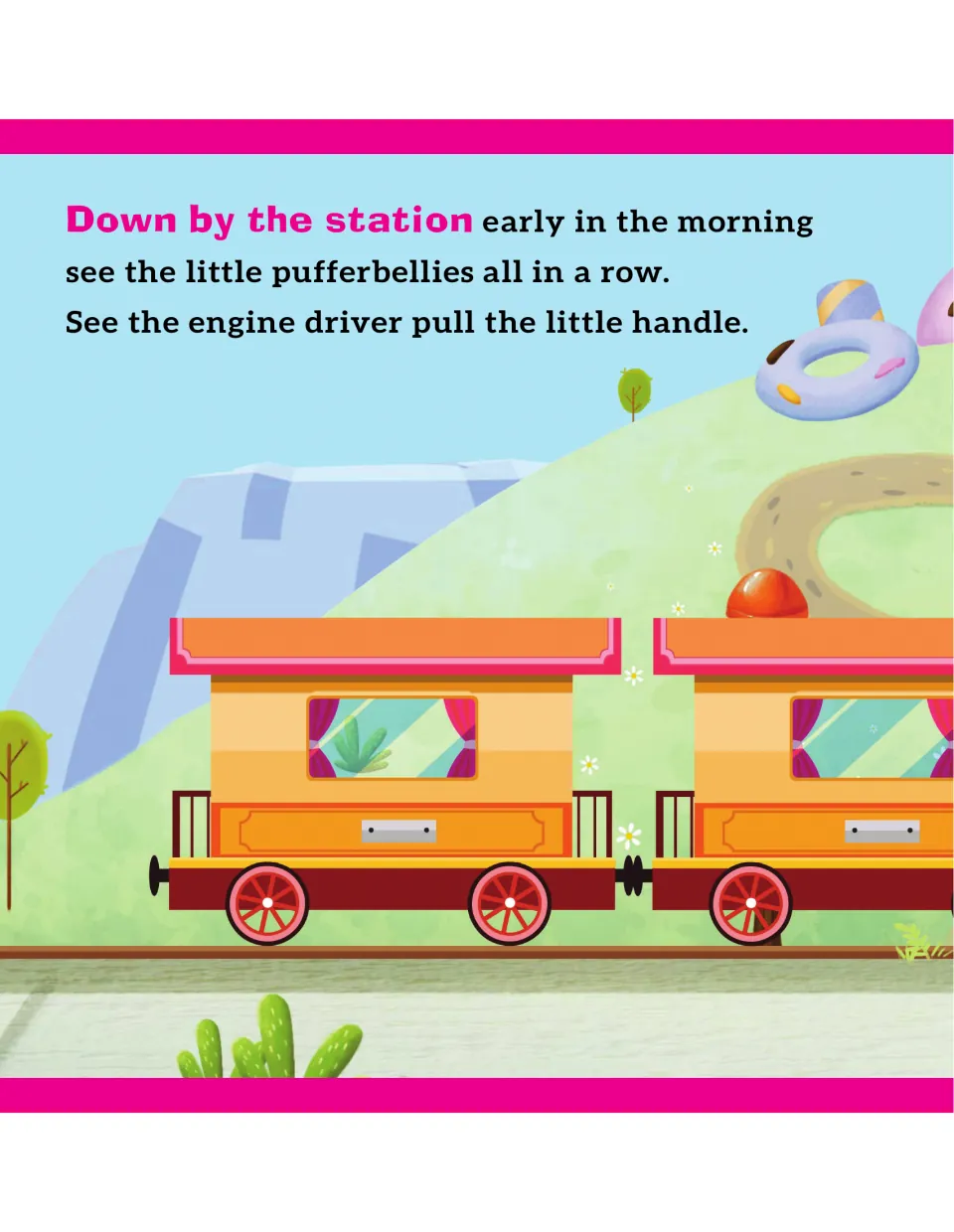 Song lyrics, verse repeated: pufferbellies and engine driver lines as orange passenger cars roll past green hills
