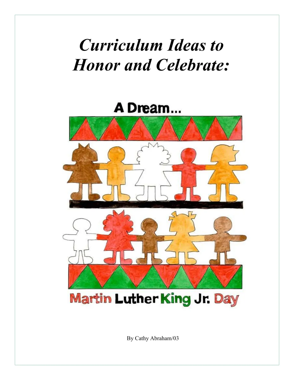 Curriculum Ideas to Honor and Celebrate A Dream, Martin Luther King Jr. Day, with paper-doll children holding hands