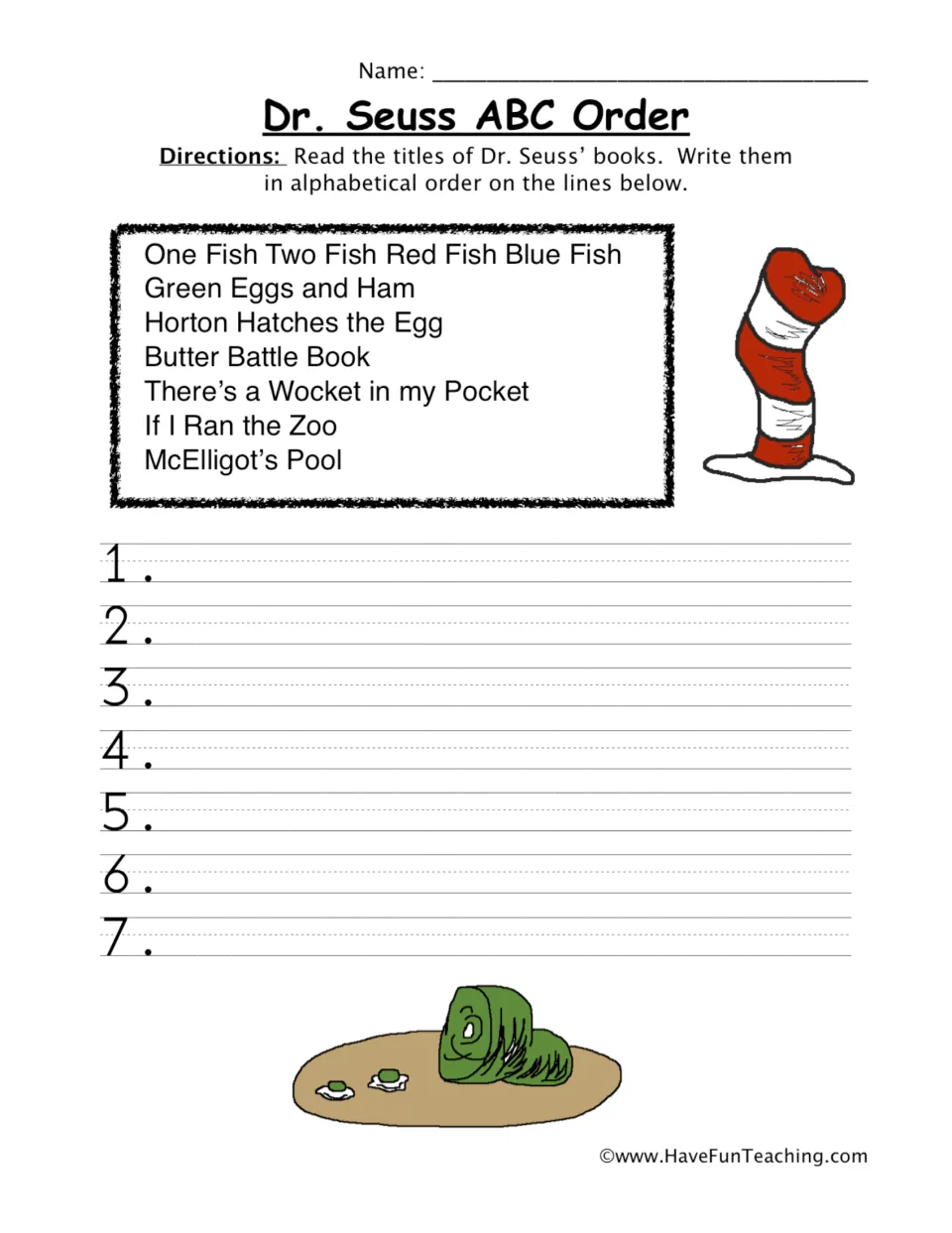 Dr. Seuss ABC Order: students write seven book titles, such as Green Eggs and Ham, in alphabetical order