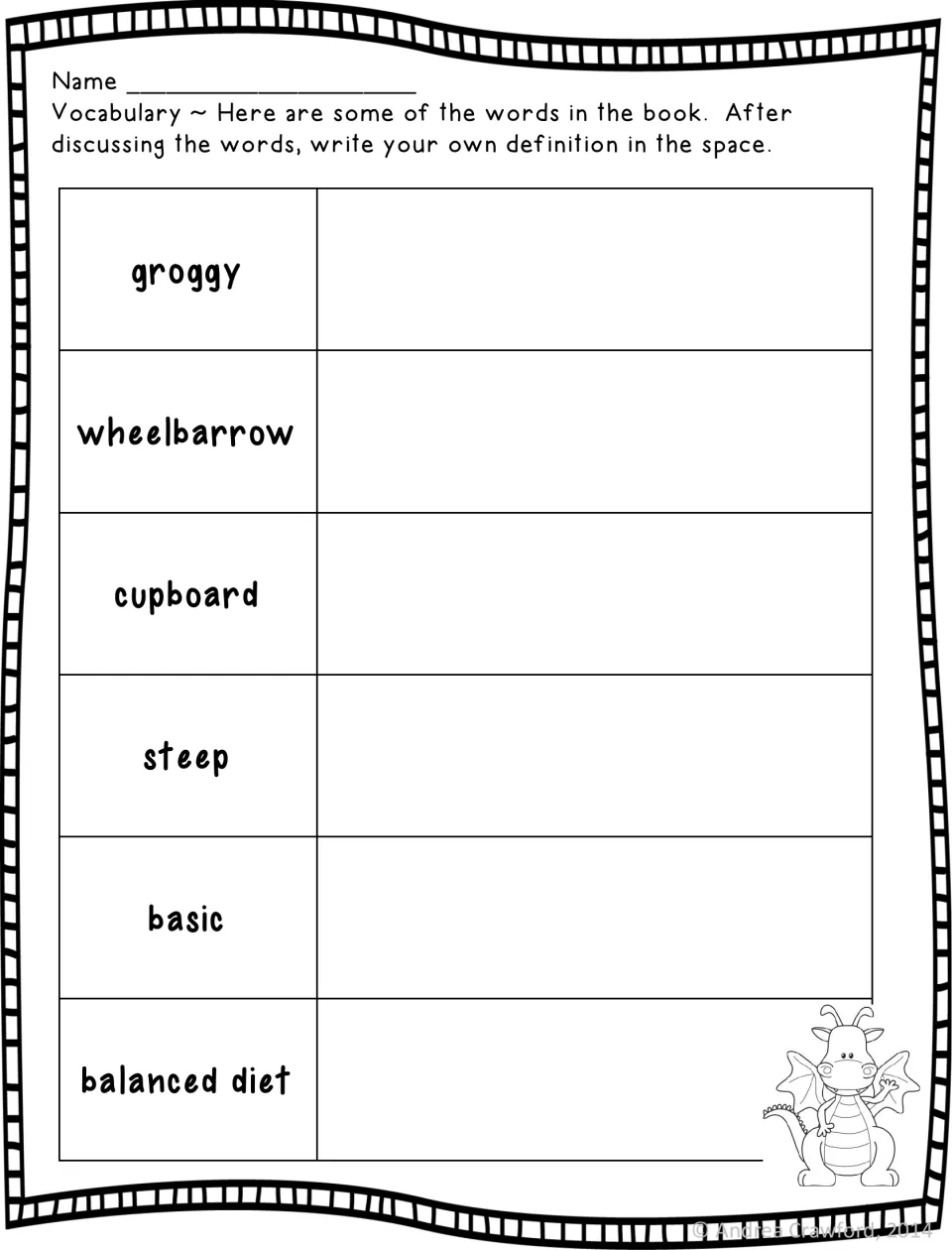 Story vocabulary: students write their own definitions for groggy, wheelbarrow, cupboard, steep, basic and balanced diet