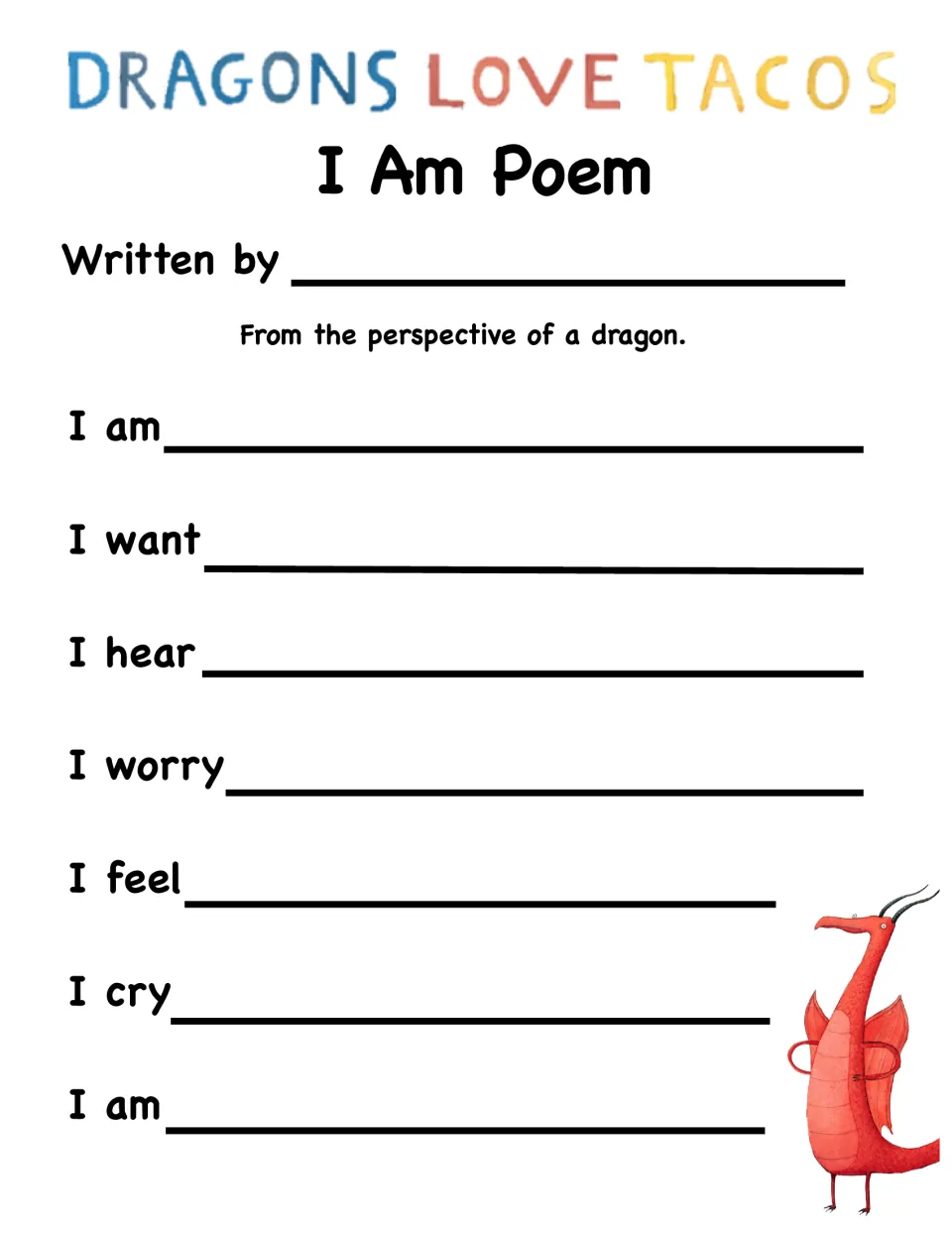 Color poem frame written from a dragon's view: students finish I am, I want, I hear, I worry, I feel and I cry lines