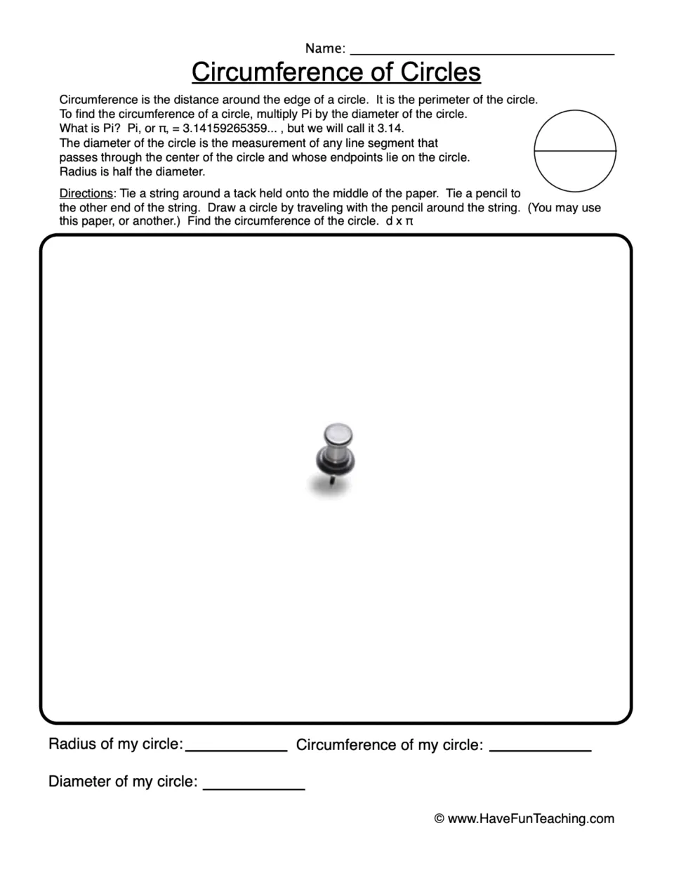 Circle drawing worksheet: use string and a pencil, then find radius, diameter, and circumference using π.