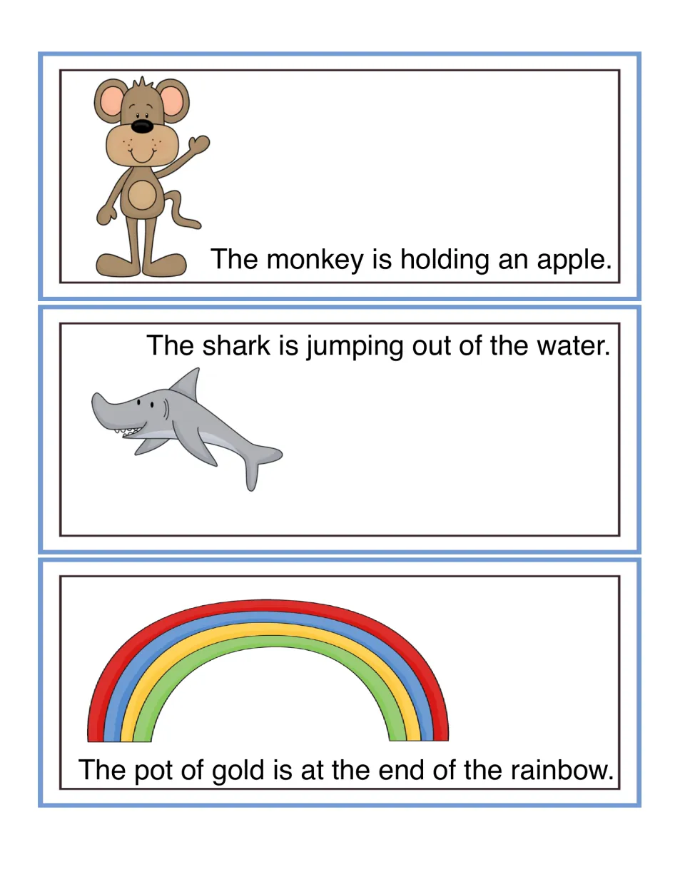 Picture cards: students add an apple for the monkey, water under the shark and a pot of gold at the rainbow's end