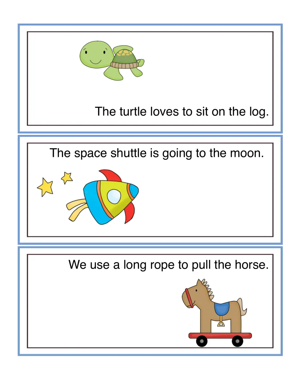 Picture cards: students draw a log for the turtle, a moon for the space shuttle and a rope to pull the toy horse