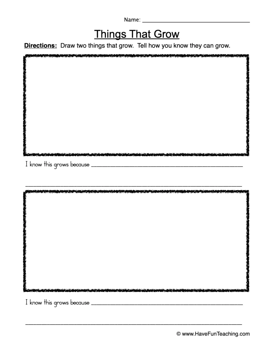 Drawing and writing worksheet: draw two things that grow and complete 'I know this grows because' for each.