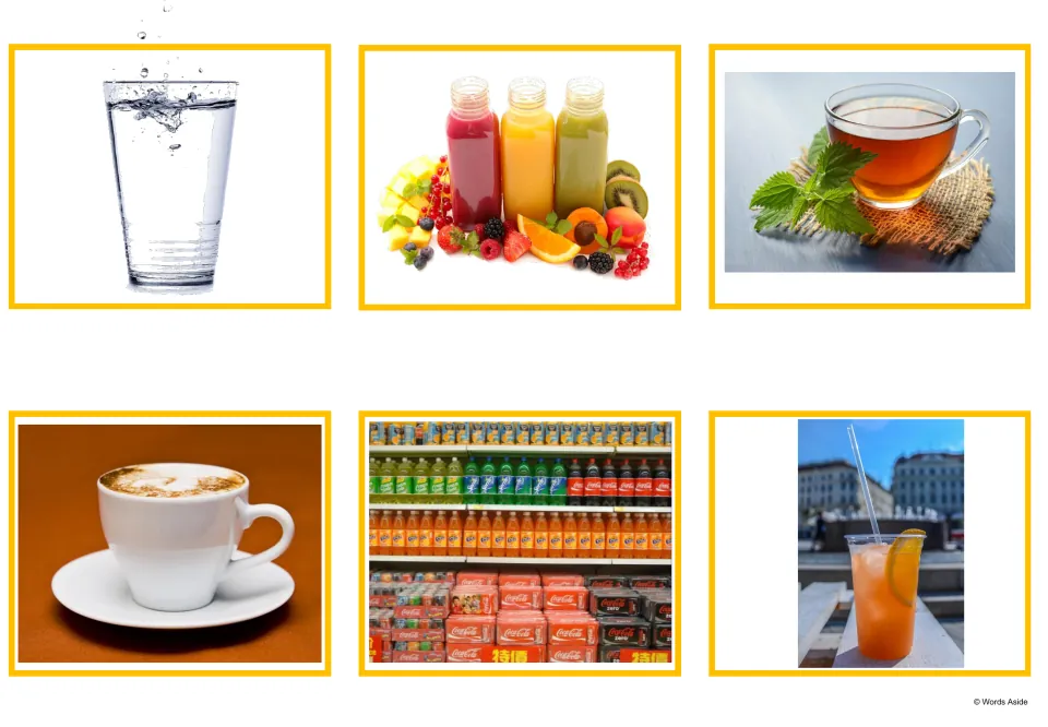 Drink photo cards 1-6: water, juice bottles with fruit, tea, coffee, shelves of soda pop and an iced orange drink