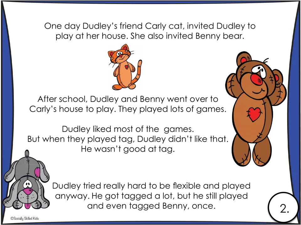 Story page 2: Dudley plays tag with Carly cat and Benny bear, trying to be flexible despite disliking tag