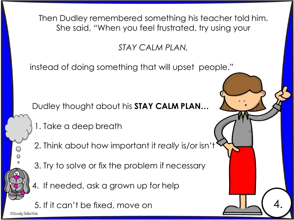 Story page 4 presents Dudley’s five-step Stay Calm Plan, starting with a deep breath and ending with moving on