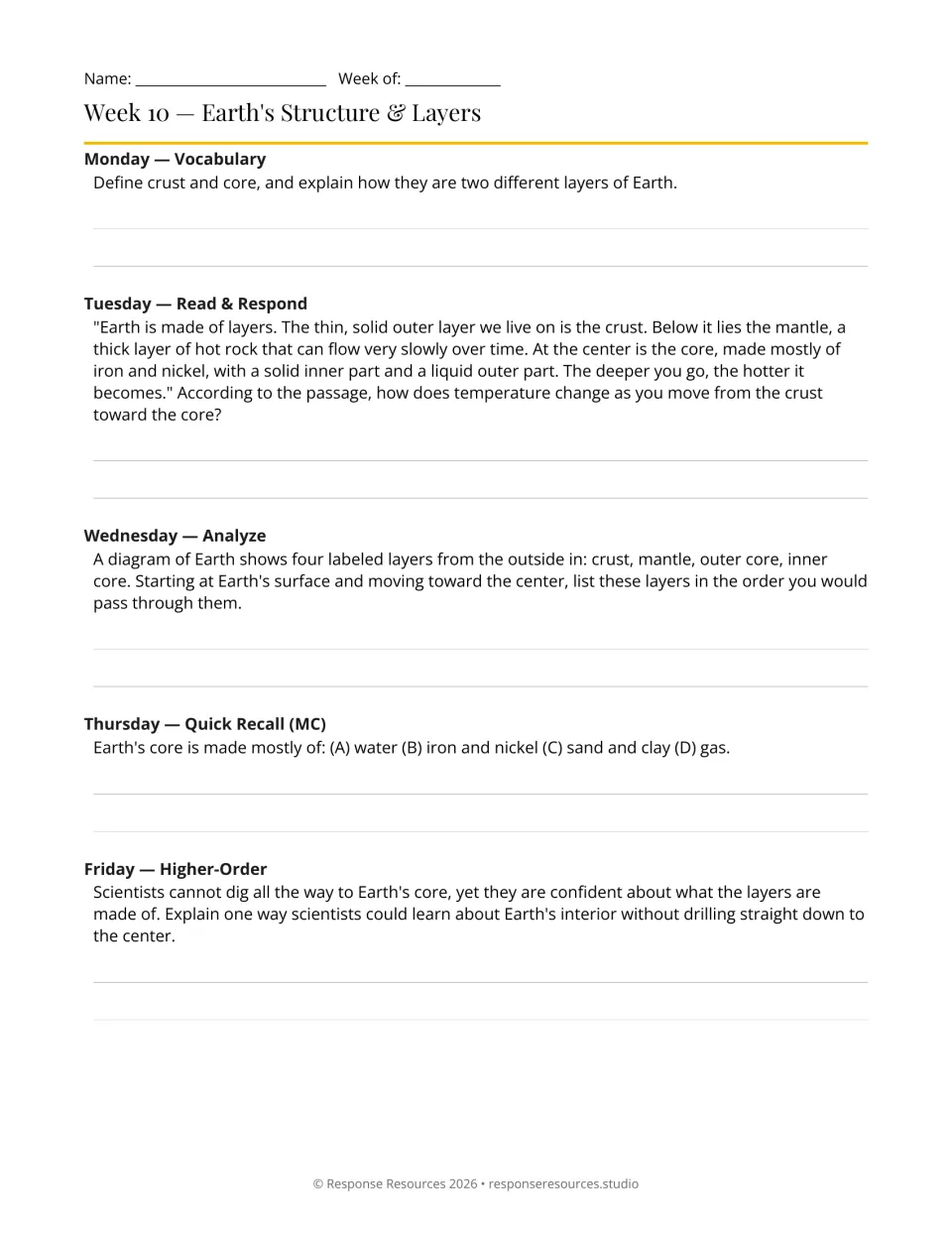 Earth's layers, week 10: students define crust and core, read about temperature with depth and order the four layers