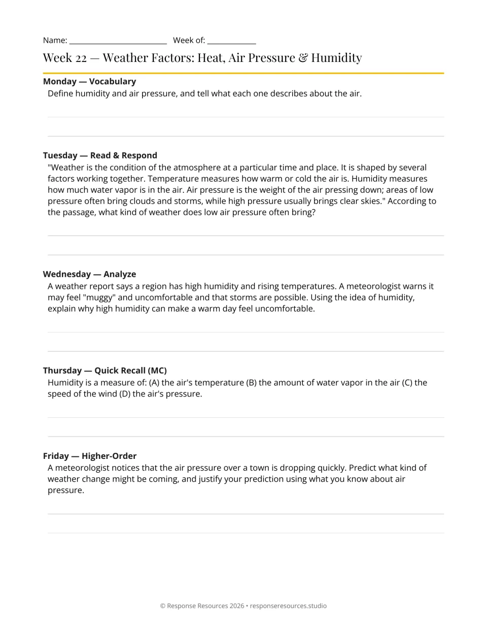 Week 22 weather factors: students define humidity and air pressure, explain muggy air and forecast a pressure drop