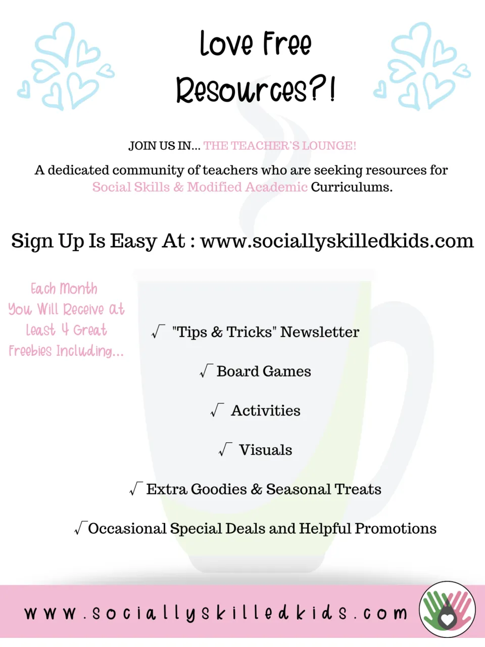 Love Free Resources?! sign-up flyer for the Teacher's Lounge listing monthly freebies such as games, activities and visuals