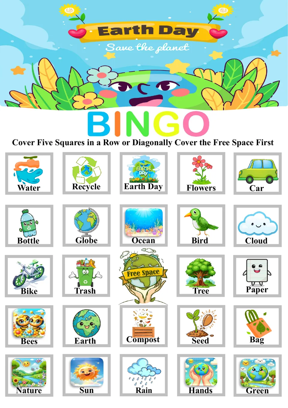 Earth Day bingo card with a top row of Water, Recycle, Earth Day, Flowers and Car; students cover the Free Space first