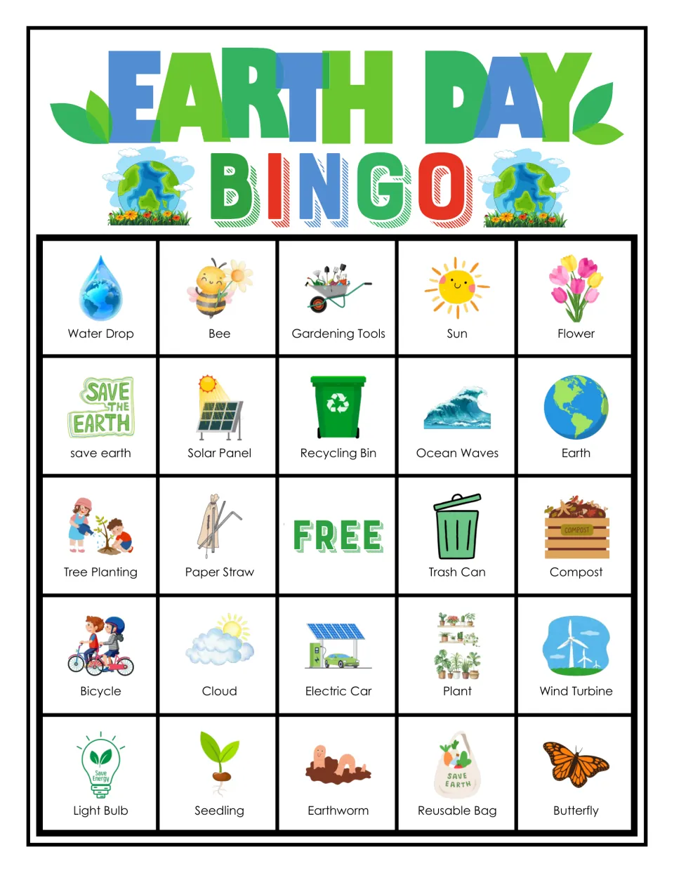 Earth Day bingo card with nature and recycling pictures, top row Water Drop, Bee, Gardening Tools, Sun, Flower, FREE center