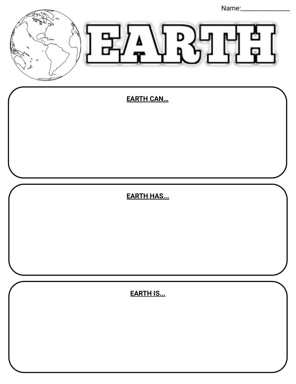 Describing Earth: students complete sentence starters Earth can..., Earth has... and Earth is... with facts and details