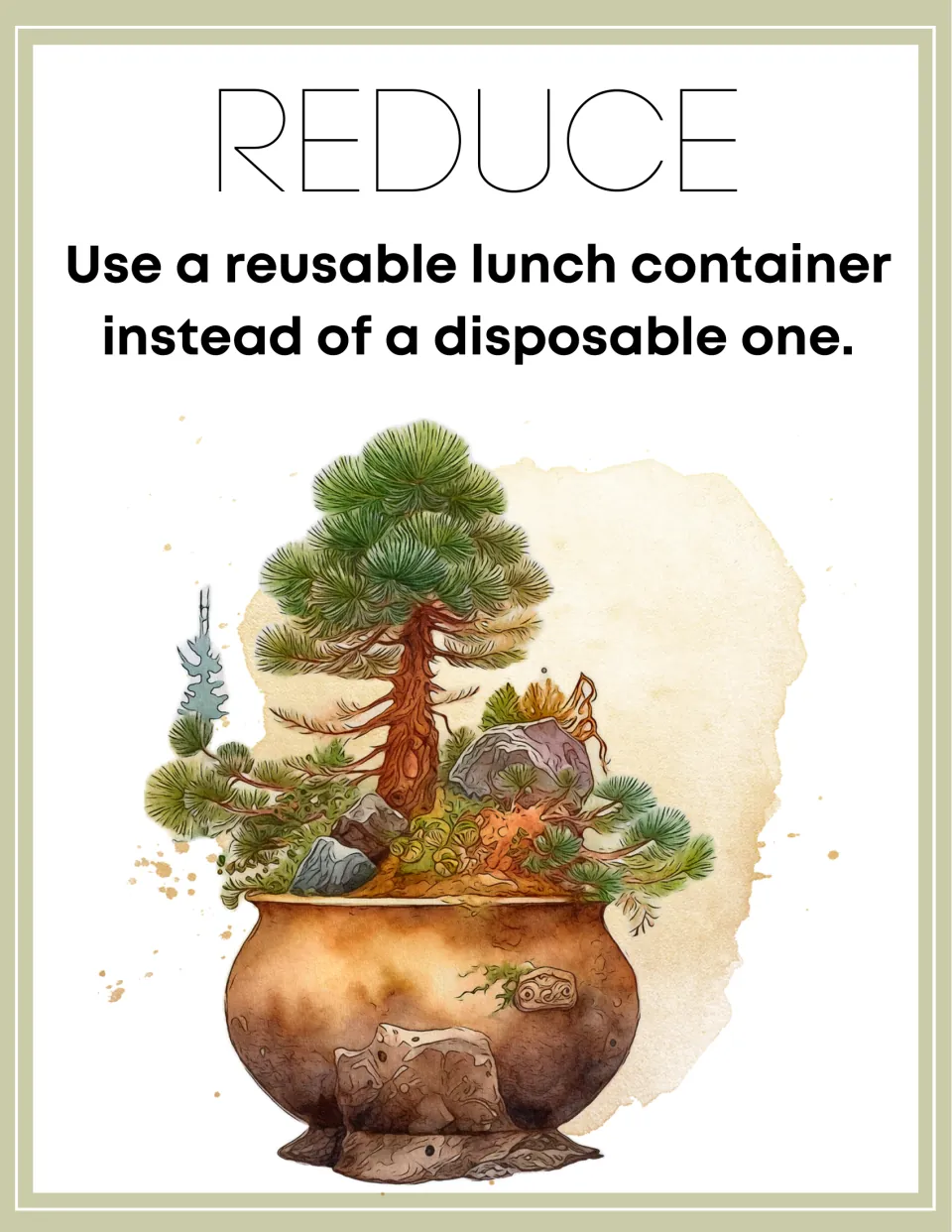 Reduce poster 4 of 7: use a reusable lunch container instead of a disposable one.