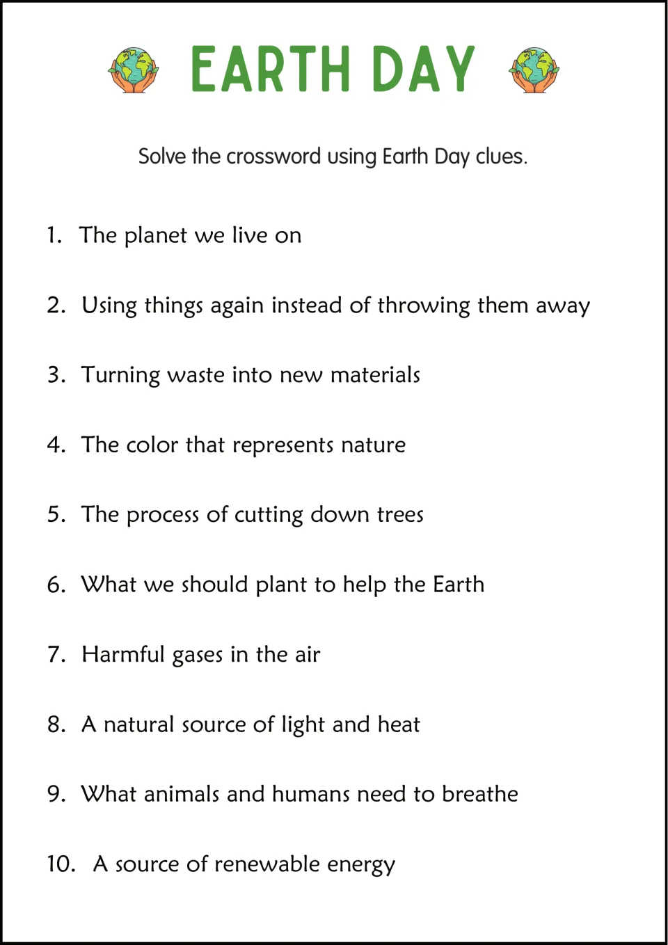 Earth Day crossword clues: 10 clues such as the planet we live on, cutting down trees and a source of renewable energy