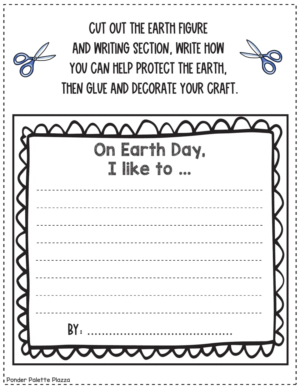 Earth Day writing prompt: students complete On Earth Day, I like to ... on handwriting lines and sign their name